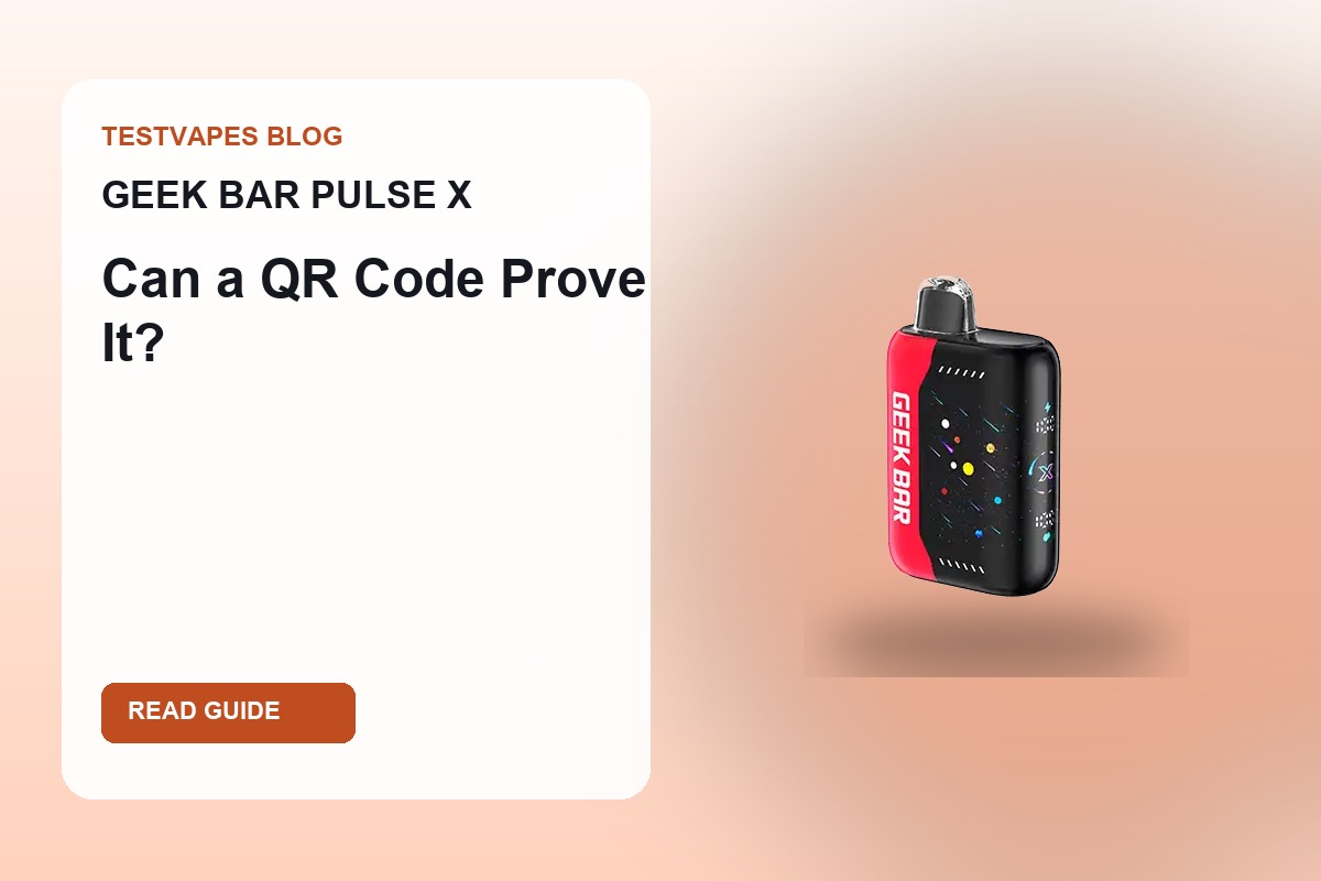 Geek Bar Pulse X disposable vape blog cover for QR code authenticity check guide