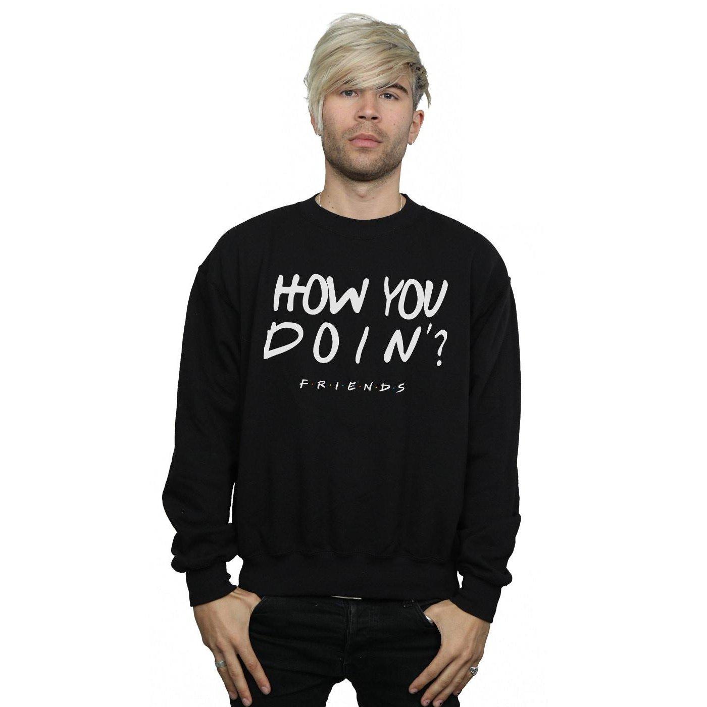 Friends How You Doin? Sweatshirt