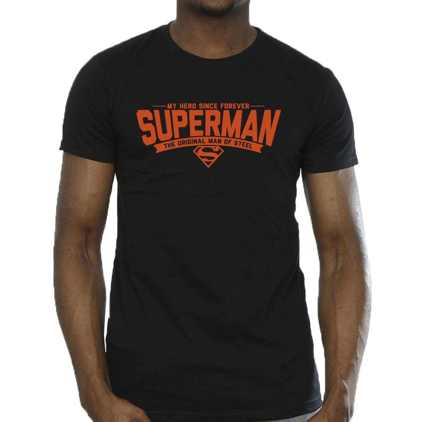 DC COMICS Superman My Hero Since Forever T-Shirt