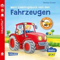 Baby Pixi (unkaputtbar) 68: Mein Lieblingsbuch von den Fahrzeugen Gruber, Denitza (Illustrationen) Gebundene Ausgabe