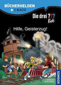 Die drei ??? Kids, Bücherhelden 2. Klasse, Hilfe, Geisterzug! Blanck, Ulf; Pfeiffer, Boris; Saße, Jan (Illustrationen) Gebundene Ausgabe