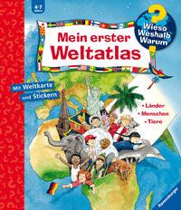 Wieso? Weshalb? Warum?: Mein erster Weltatlas Erne, Andrea; Ebert, Anne (Illustrationen) Gebundene Ausgabe