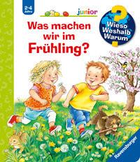 Wieso? Weshalb? Warum? junior, Band 59: Was machen wir im Frühling? Erne, Andrea; Szesny, Susanne (Illustrationen) Gebundene Ausgabe