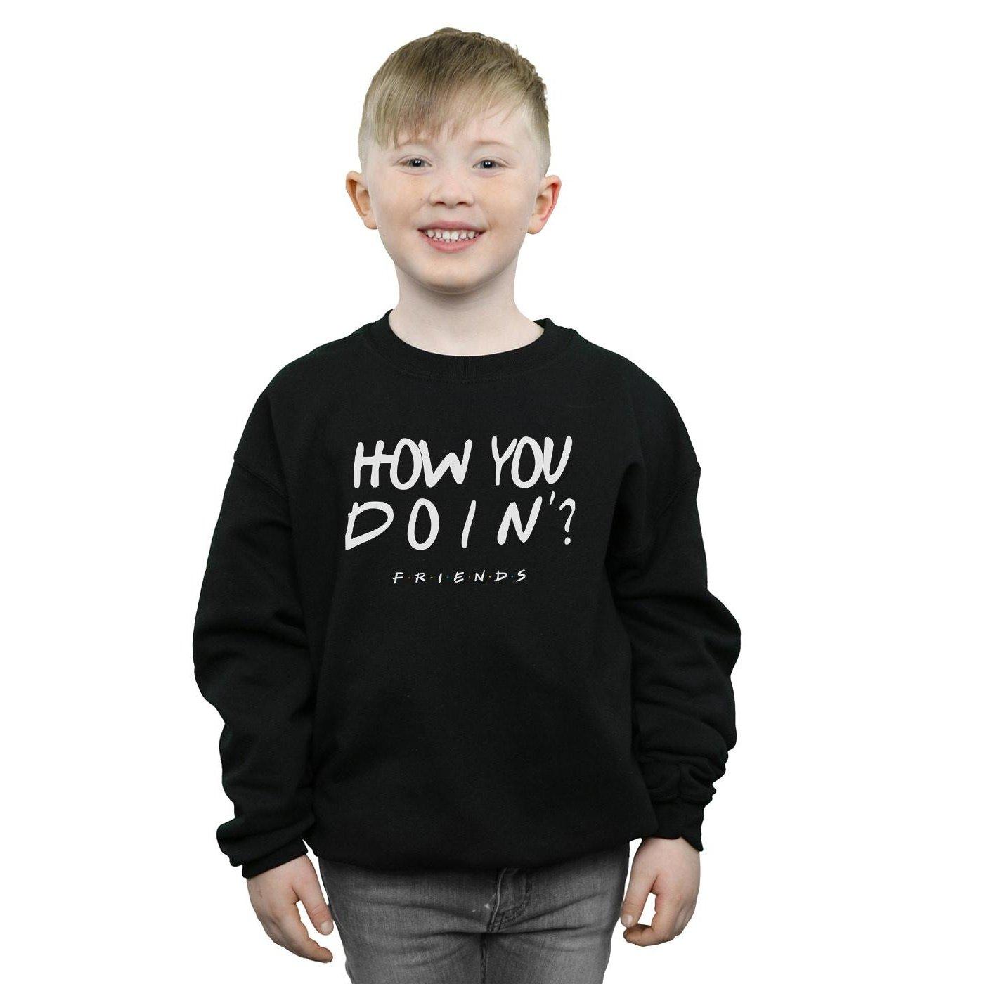 Friends How You Doin? Sweatshirt