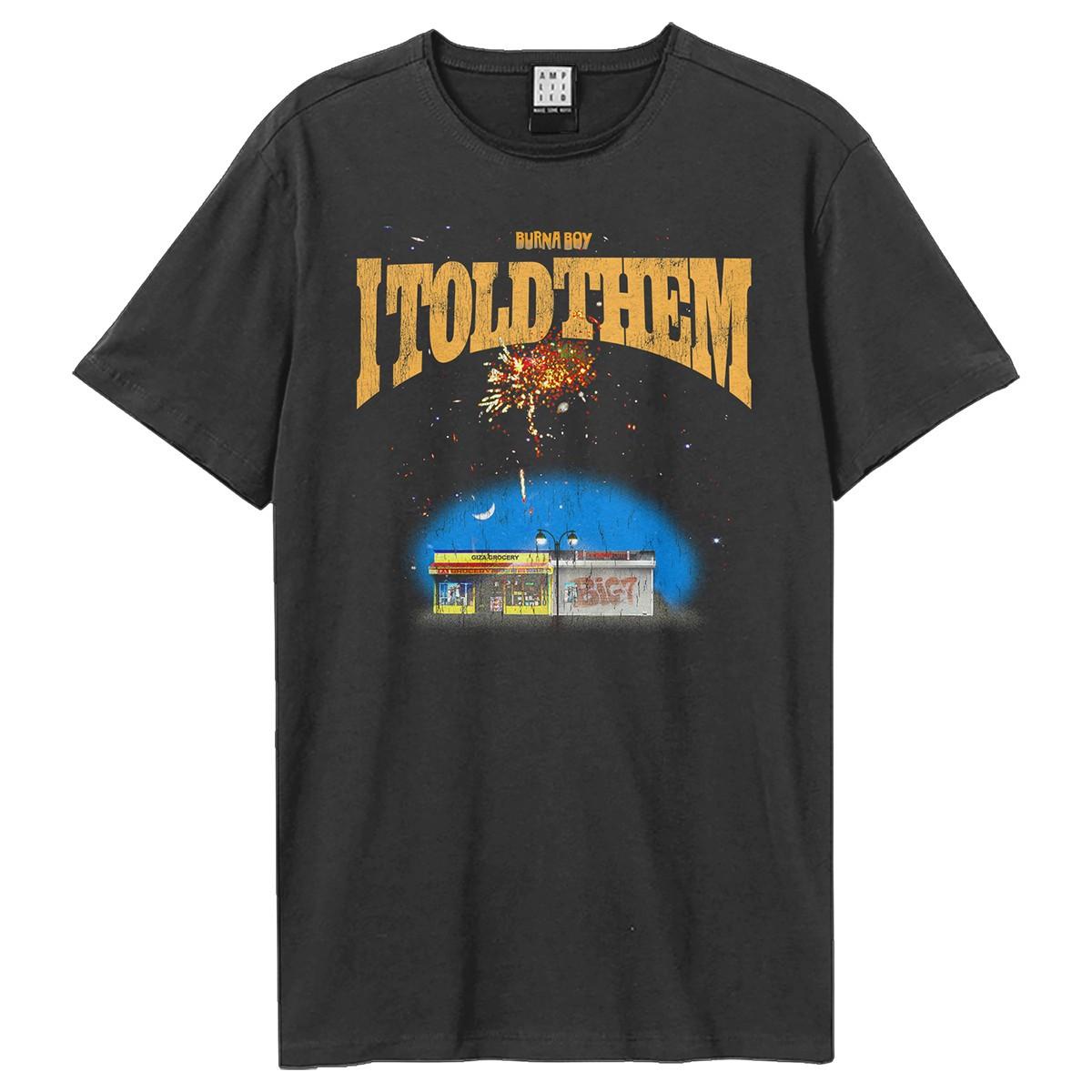 Amplified I Told Them Fireworks T-Shirt