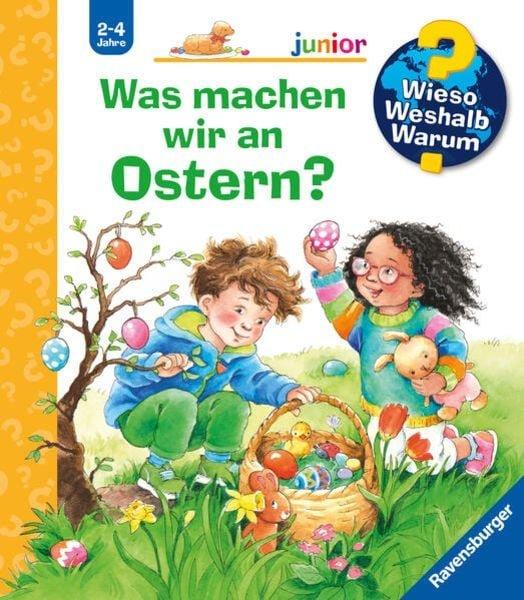 Wieso? Weshalb? Warum? Was machen wir an Ostern? (Nr.54) Andrea Erne Gebundene Ausgabe