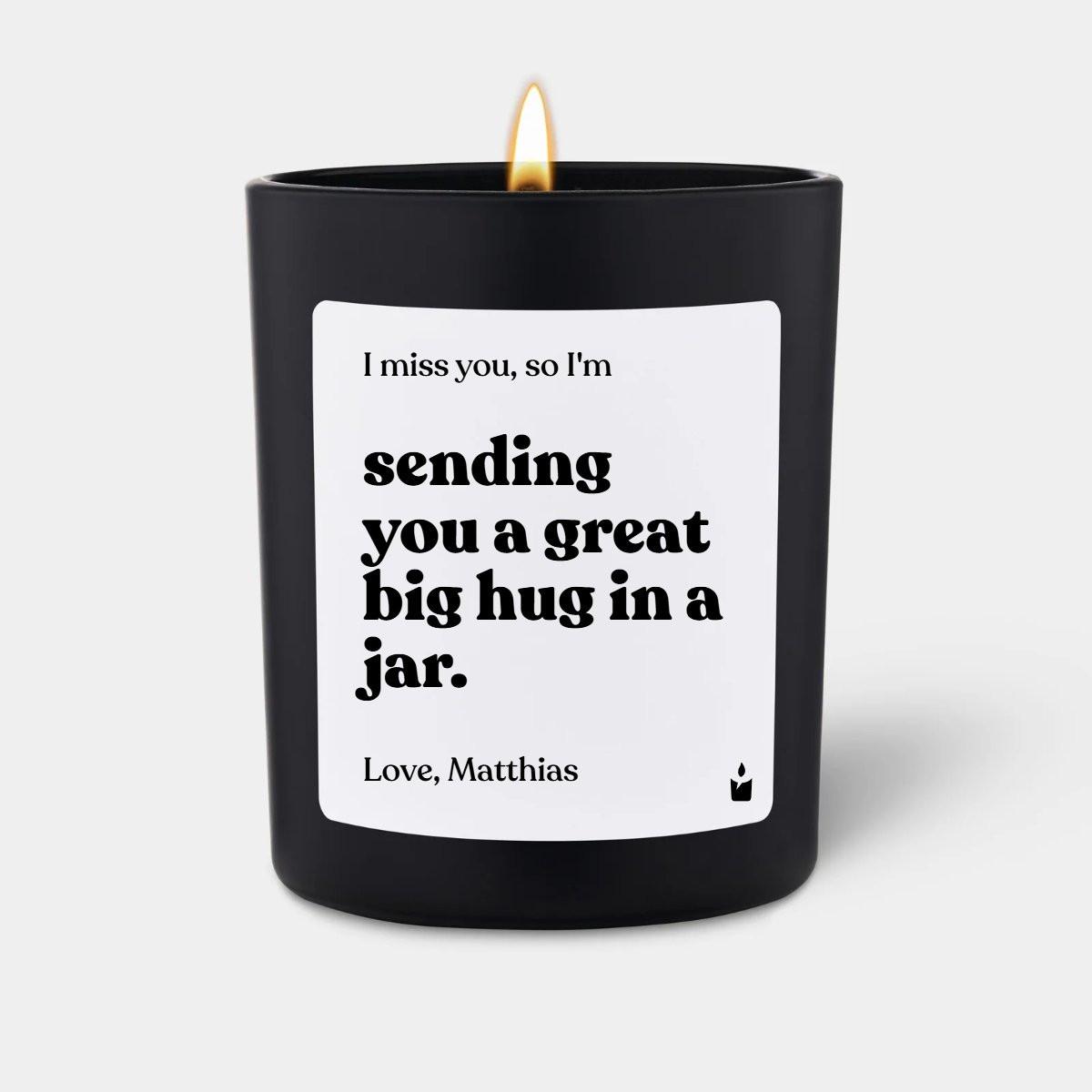 CandleHand Duftkerze Woody I miss you, so I'm sending you a great big hug in a jar.