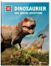 WAS IST WAS Dinosaurier und andere Urzeittiere Baur, Dr. Manfred Gebundene Ausgabe