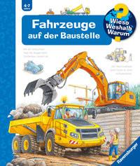 Wieso? Weshalb? Warum?, Band 7: Fahrzeuge auf der Baustelle Erne, Andrea; Humbach, Markus (Illustrationen) Gebundene Ausgabe
