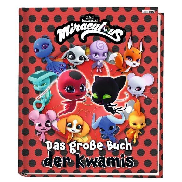 Miraculous Das grosse Buch der Kwamis Claudia Weber Gebundene Ausgabe