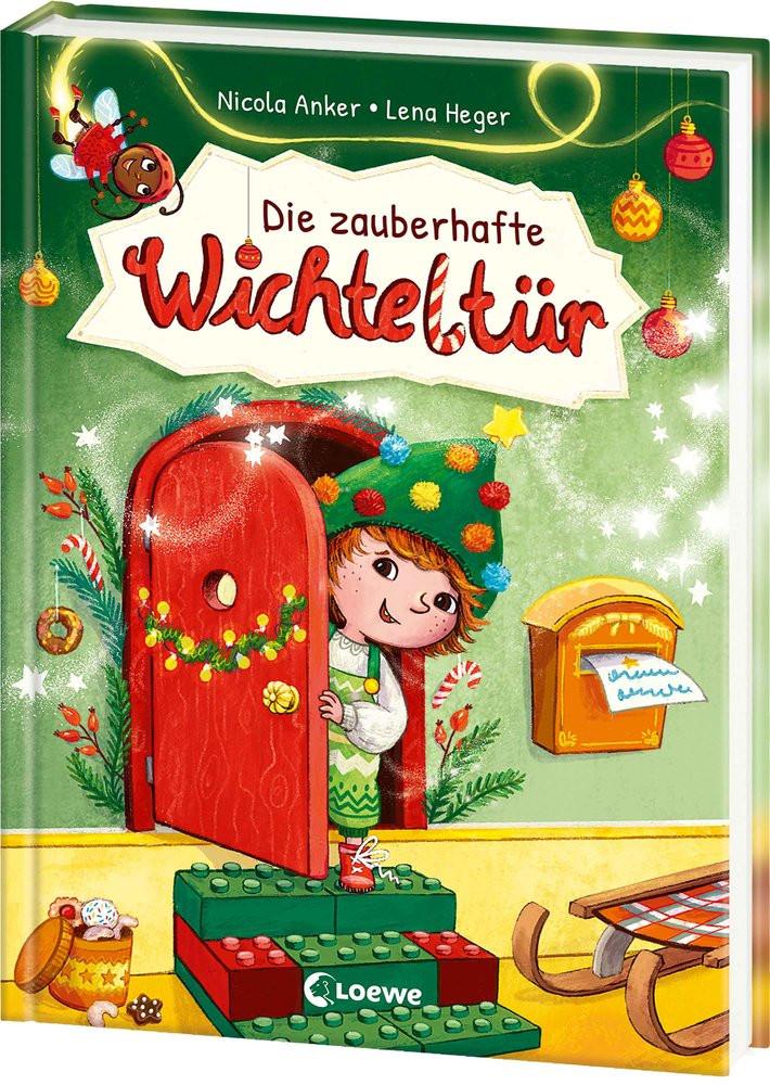 Die zauberhafte Wichteltür Anker, Nicola; Loewe Weihnachten (Hrsg.); Heger, Lena (Illustrationen) Gebundene Ausgabe