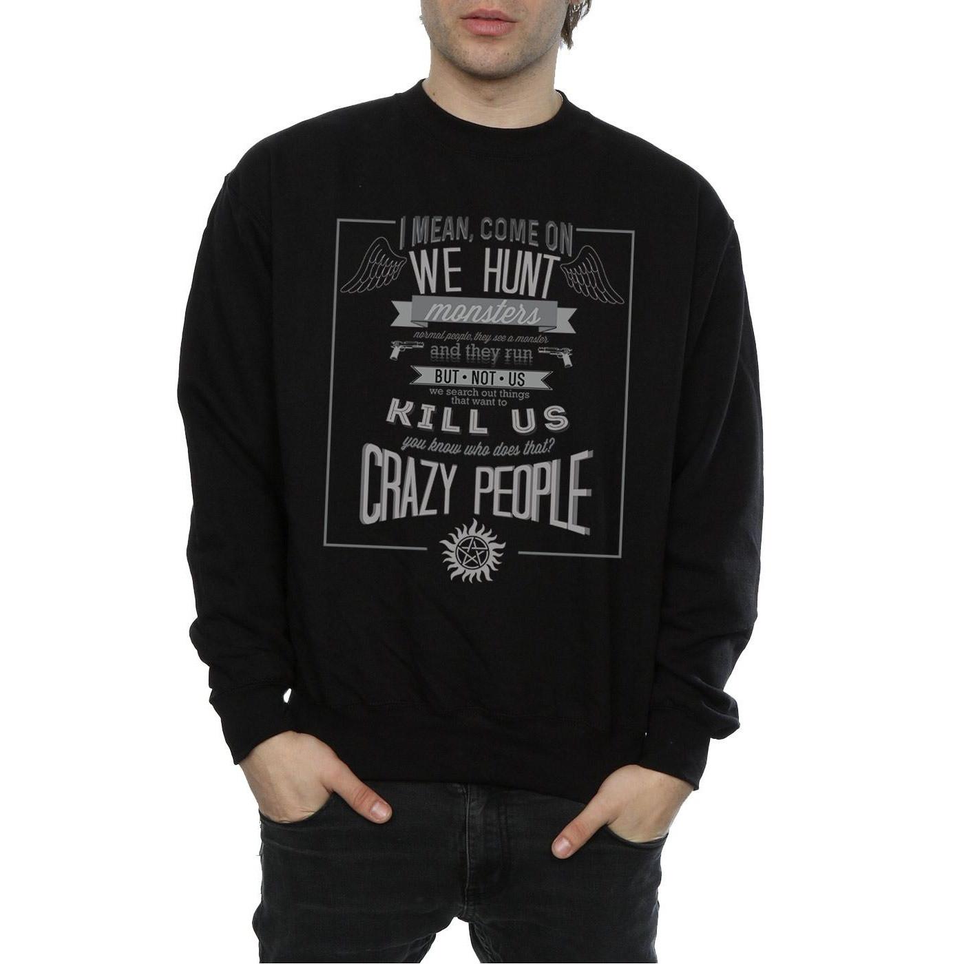 Supernatural Crazy People Sweatshirt