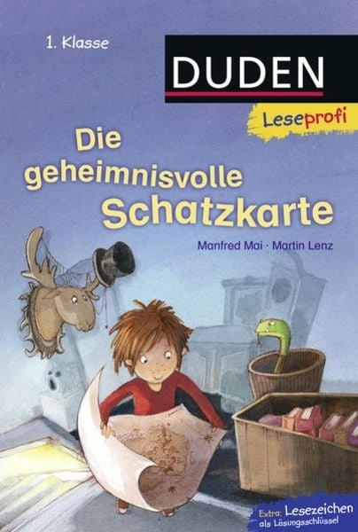 Duden Leseprofi – Die geheimnisvolle Schatzkarte, 1. Klasse Manfred Mai,Martin Lenz Gebundene Ausgabe
