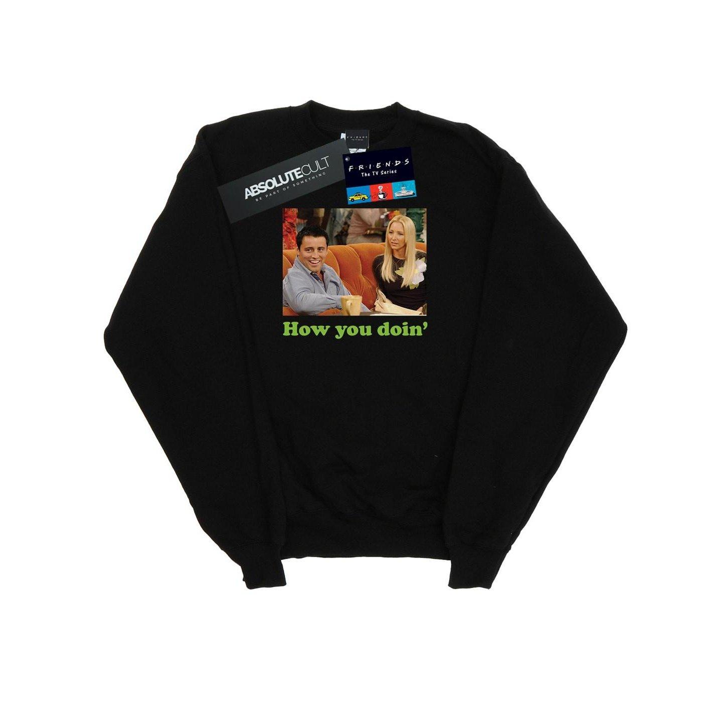 Friends How You Doin Sweatshirt