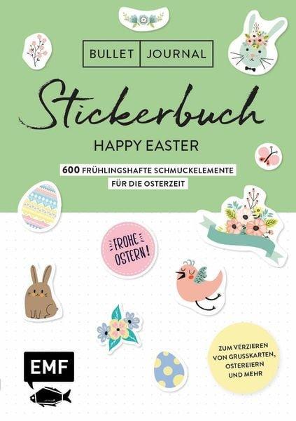 Bullet Journal – Stickerbuch Happy Easter: 600 frühlingshafte Schmuckelemente für die Osterzeit Edition Michael Fischer Pappbuch