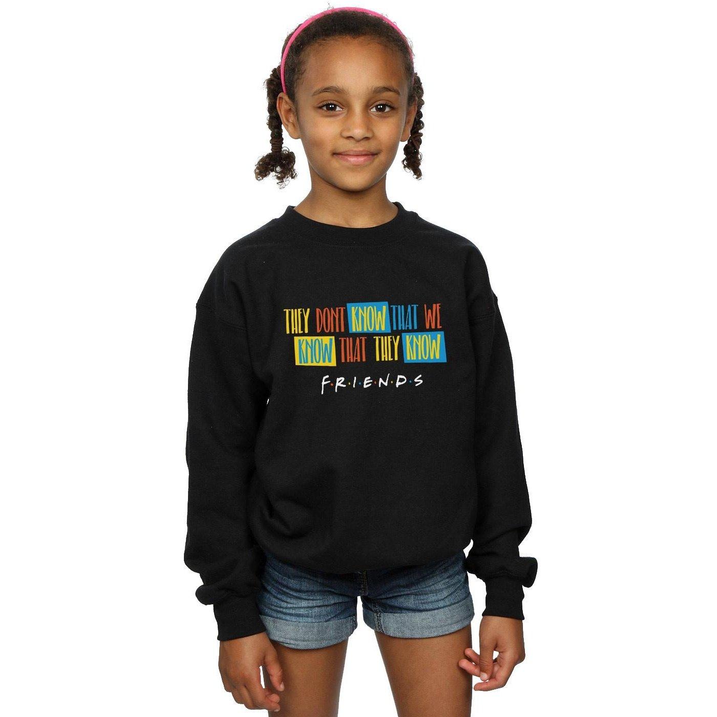 Friends They Don't Know Script Sweatshirt