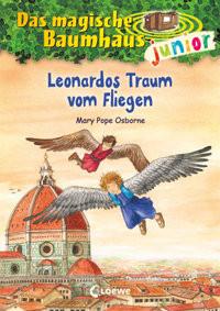 Das magische Baumhaus junior (Band 35) - Leonardos Traum vom Fliegen Pope Osborne, Mary; Loewe Erstlesebücher (Hrsg.); Knipping, Jutta (Illustrationen); Rahn, Sabine (Übersetzung) Gebundene Ausgabe