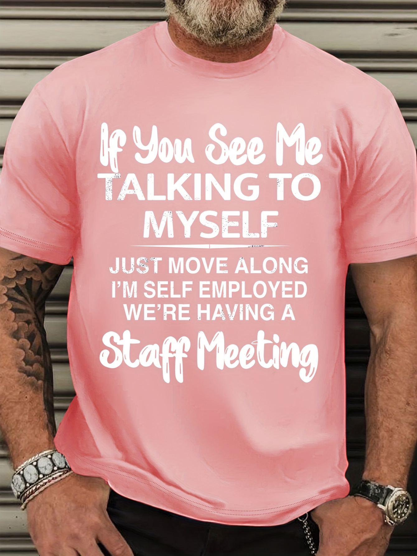 Men's Funny Self-Employed Staff Meeting Saying T-Shirt - 