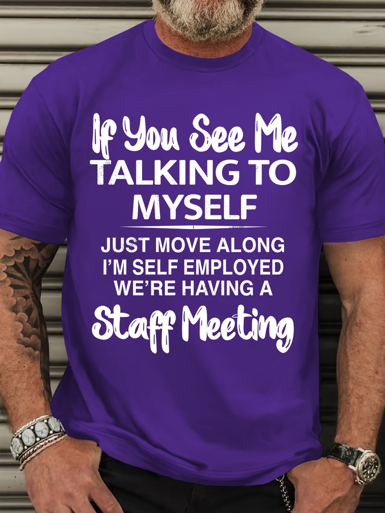 Men's Funny Self-Employed Staff Meeting Saying T-Shirt - 