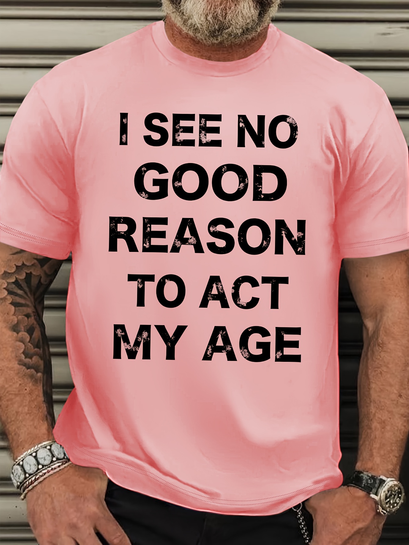 Plus Size Men's See No Good Reason To Act My Age Print Casual Versatile Short Sleeve T-shirt, Stylish Comfy Tees, Big & Tall