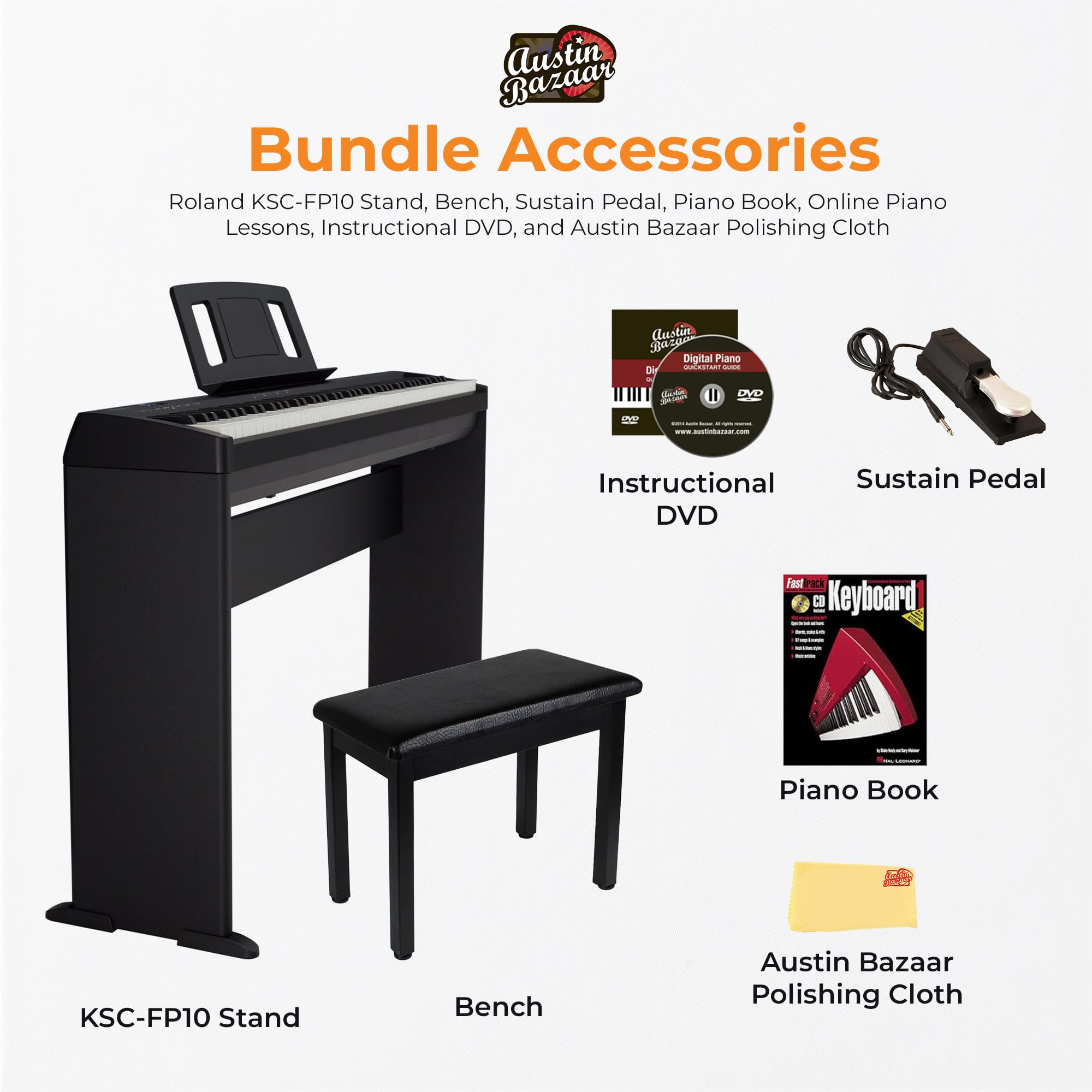 Roland FP-10 Digital Piano - Black Bundle with KSC-FP10 Stand, Bench, Sustain Pedal, Instructional Book, Online Lessons, Instructional DVD, and Austin Bazaar Polishing Cloth