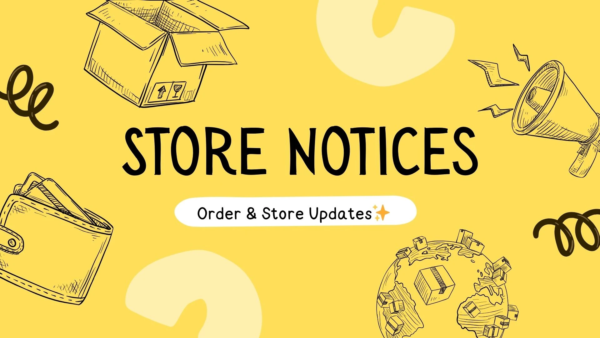 📢 Store Notices
